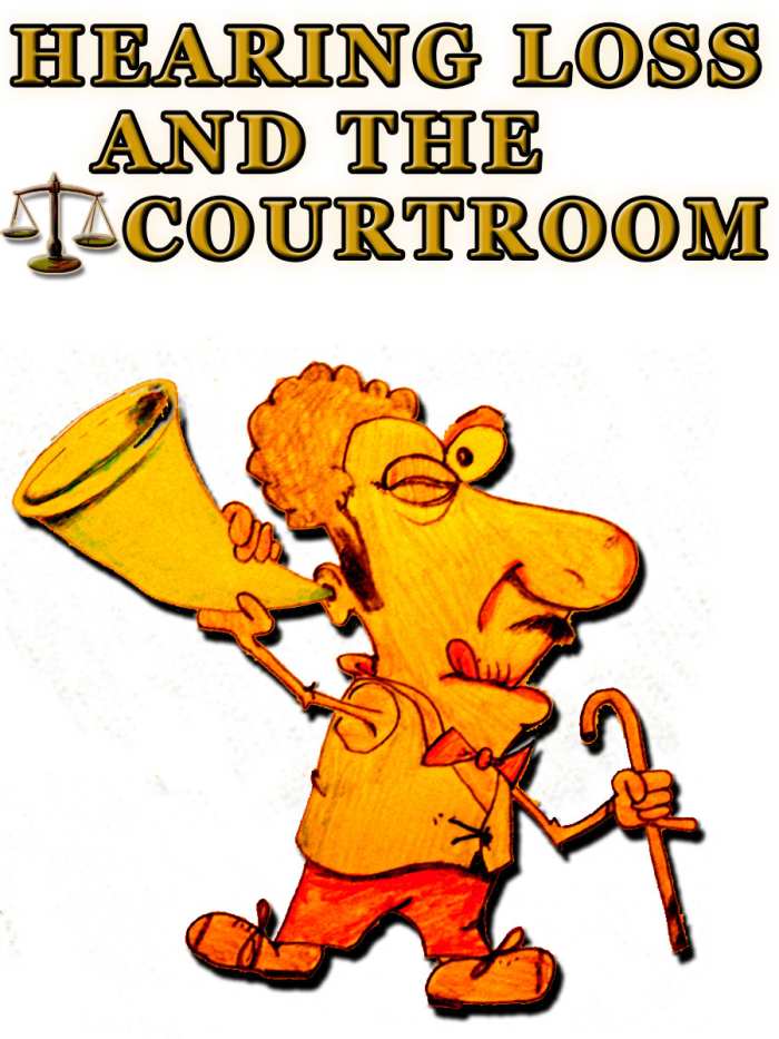 Hearing Loss And The Courtroom YouMeMindBody