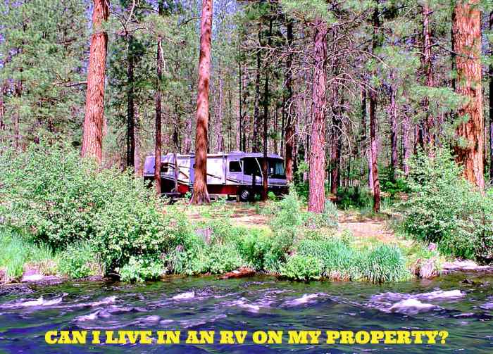 Living in your RV on your property can work well if you meet all zoning and sanitary requirements.