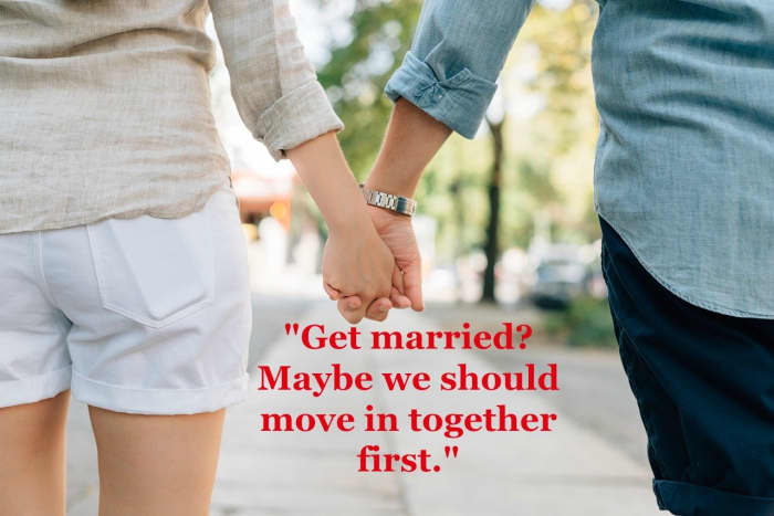 Couples ponder moving in together before marriage as a way to ensure that they will get along well and coexist successfully.