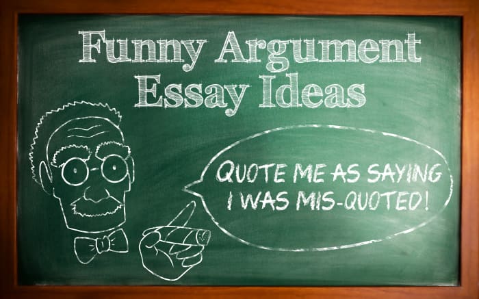100+ funny argumentative essay topics