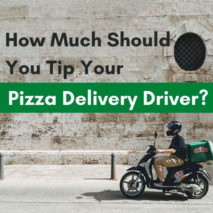 How Much to Tip Your Pizza Delivery Driver ToughNickel
