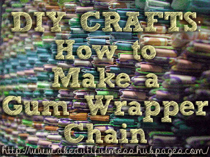 How to Make a Gum Wrapper Chain