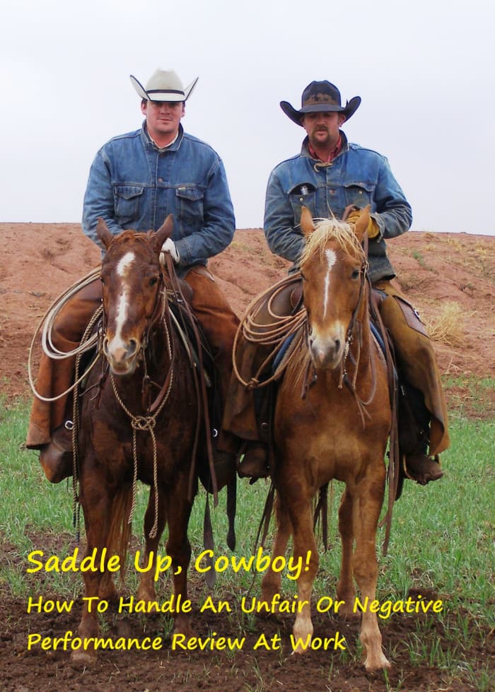 A cowpoke is a lazy cowboy who neglects his duties on the farm or ranch. Negative performance feedback can hurt the heart of even the toughest cowboy (or office worker).