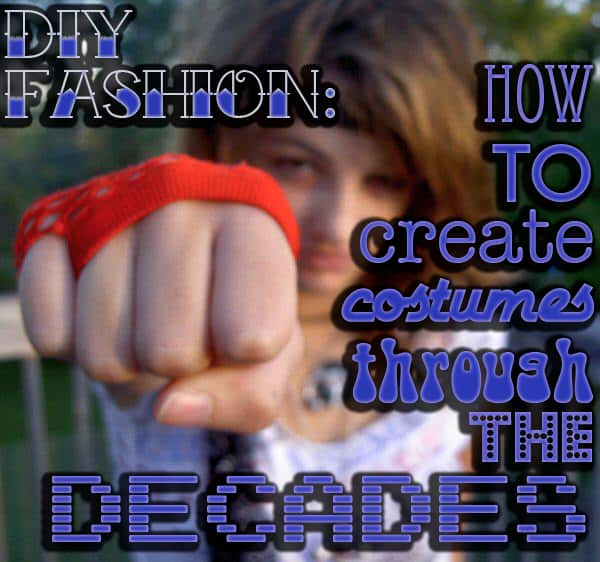 diy-fashion-costumes-through-the-decades