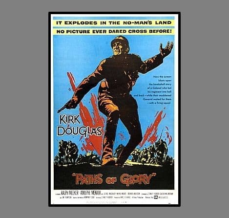 Paths of Glory (1957) - Starring Kirk Douglas, based on the execution of four French corporals in WW1.