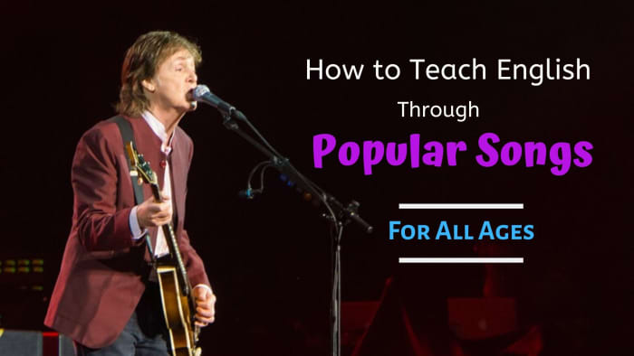 Songs are easy and effective ways to teach your students English vocabulary, idioms, and figurative language.