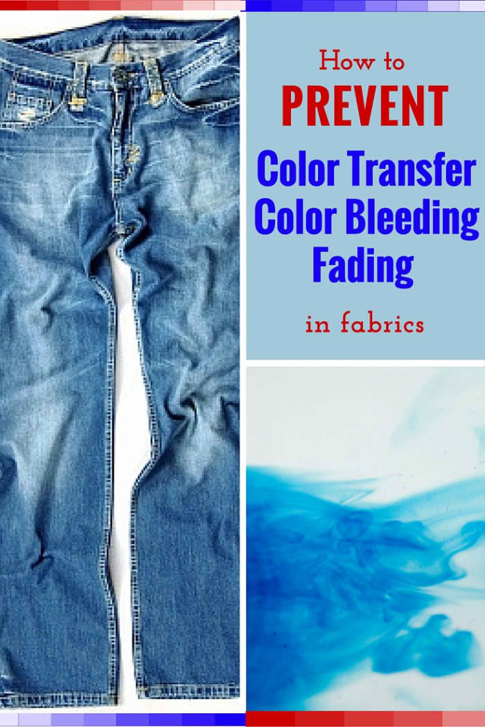 How to Prevent Fabric Color Transfer, Bleeding, and Fading