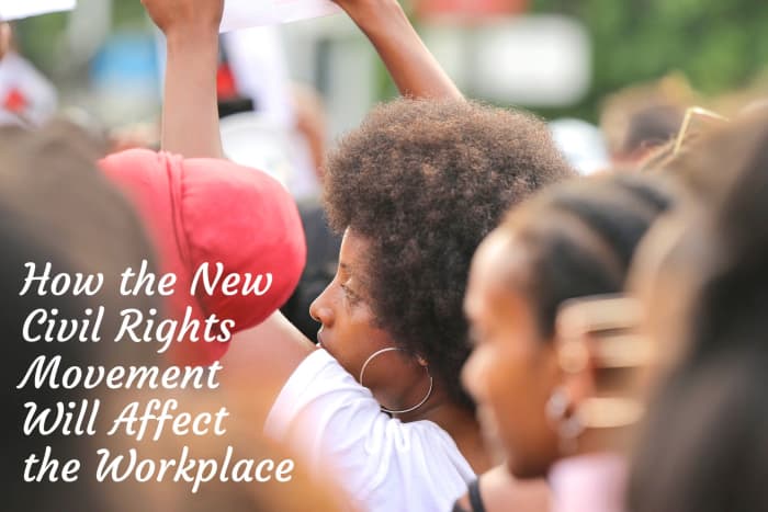 Americans have increasingly demanded change in the criminal justice system, particularly relating to mistreatment of minorities at the hands of police. Demands for greater social justice in the workplace will be next.
