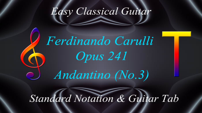 This article will help you learn Ferdinando Carulli's "Andantino No.3" from Opus 241 with guitar tablature, standard notation, an audio demo, and playing tips.
