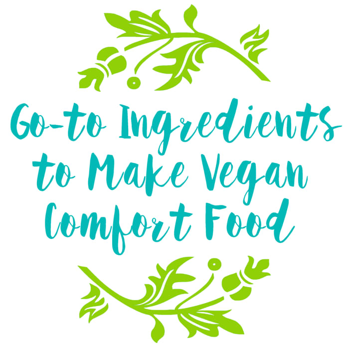 Review of a list of ingredients to keep handy in your kitchen for any time you're craving vegan comfort food.