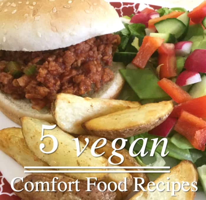 Learn how to make the vegan Sloppy Joe's shown in this photo, along with some other comfort foods.