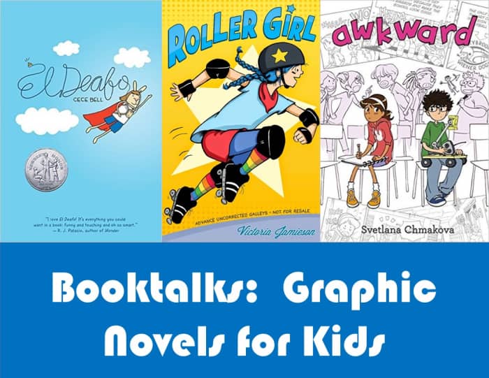 Booktalks for Children's Graphic Novels A Teacher and Librarian