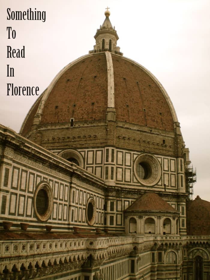 Read on to find three amazing works of literature that you should read while exploring Florence, Italy.