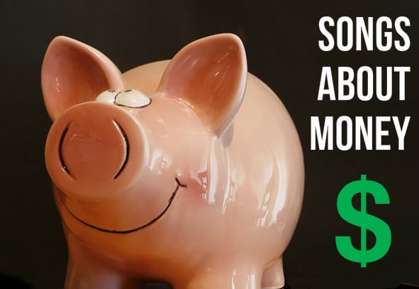 We all need money to survive in this world. Make your own playlist about cash, the almighty dollar and dreams about being rich. We've got a big list of pop, rock, and country favorites to get you started. Now go make bank.