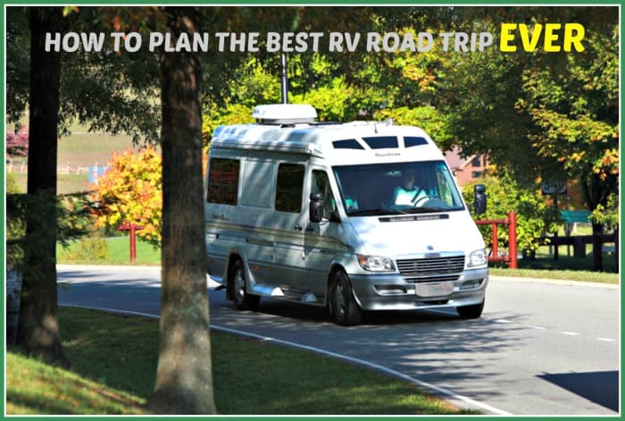 If you want to have a great RV vacation you have to make your travel plan ahead.of time.