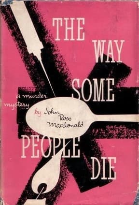 The Way Some People Die, First Pocket Book edition, 1952.