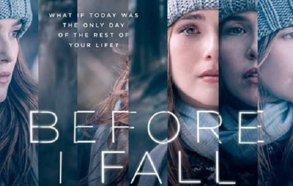 "Before I Fall," based on Lauren Oliver's 2010 novel of the same name. Before I Fall was adapted by writer Maria Maggenti and directed by Ry Russo-Young.