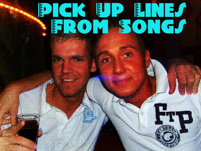 Hey, baby. Pop, rock, and country songs are filled with funny and even bizarre pickup lines. We have some of the best examples here. Just don't try these at home.
