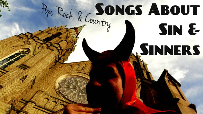 Do you feel a sin coming on? Here's a long list of pop, rock, country, and R&B songs about sinners and sin. Make yourself a sinner's playlist and accept the inevitable.