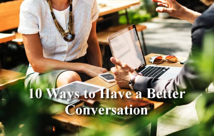 10 Ways To Have A Better Conversation Pairedlife