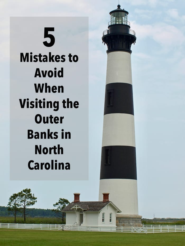 Planning a trip to the Outer Banks any time soon? Try to avoid some of these common mistakes, but definitely make time to visit the historic lighthouses.