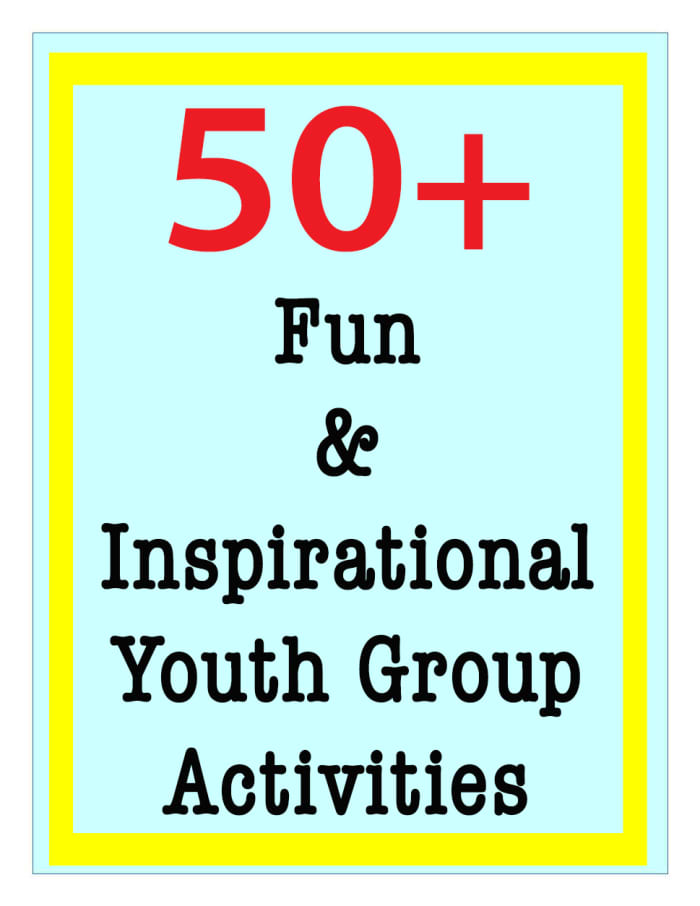 50-fun-and-inspirational-church-youth-group-activities-wehavekids