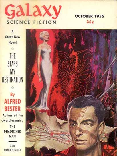 Alfred Bester's work in Galaxy.