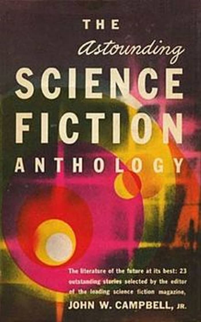 This anthology, published in 1952, features 24 short stories from Astounding Science Fiction magazine by many of the Golden Age masters.
