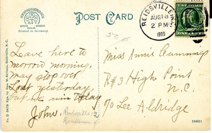 The post office was so good someone could write "Leave here tomorrow morning. May stop over," post it at 2 p.m. and still reasonably expect it to be delivered before the traveller arrived at the front door. Reidsville is 40 miles from High Point.
