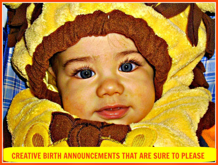 Ideas for creating clever announcements that let the world know your baby has finally arrived!