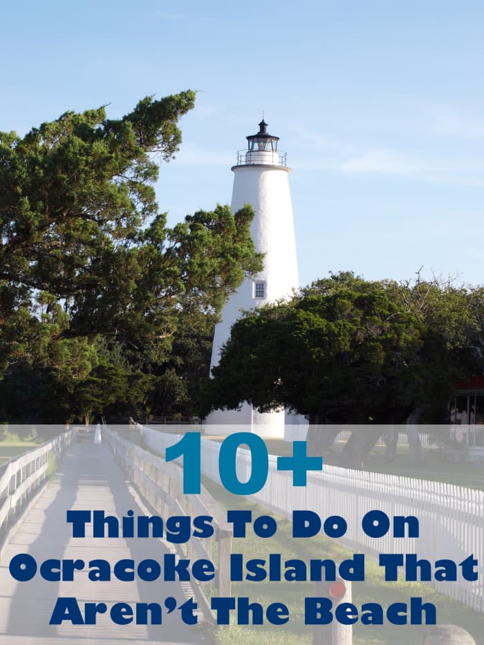If you don't want to hang out at the beach when you are on Ocracoke Island in the Outer Banks of North Carolina, here are 10 alternatives that are loads of fun.