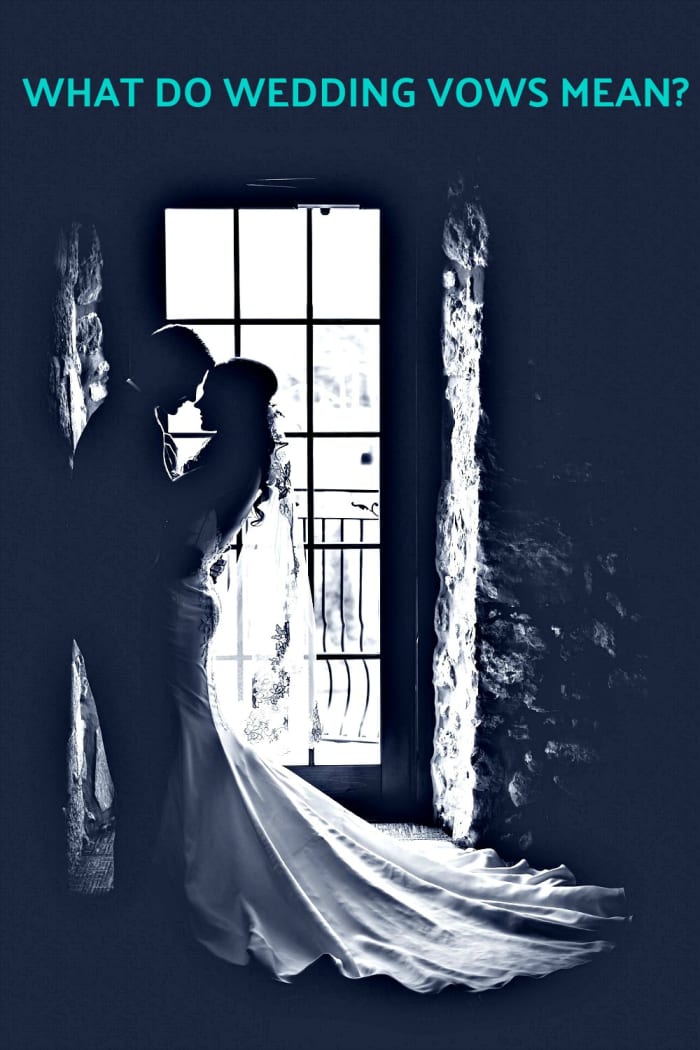 Couples should clearly understand the meaning of the vows they take when marrying because they are to be taken seriously.