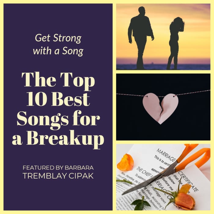The Top 10 Best Songs for a Breakup (Collage Created by Barbara Tremblay Cipak).
