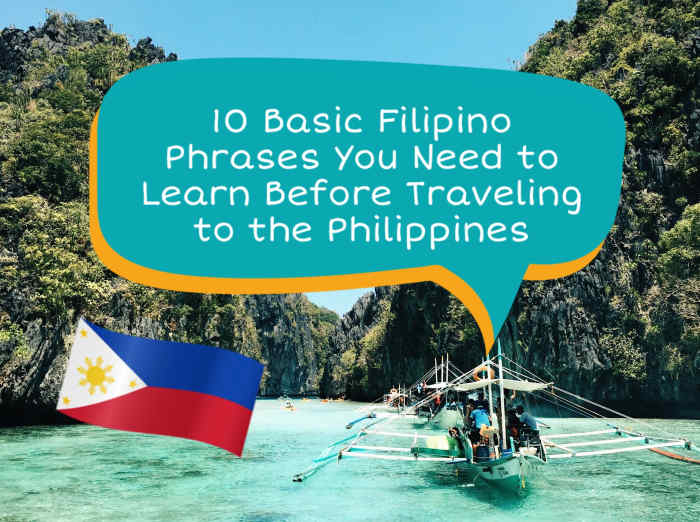 10 Basic Filipino Phrases You Need to Learn Before Traveling to the Philippines WanderWisdom