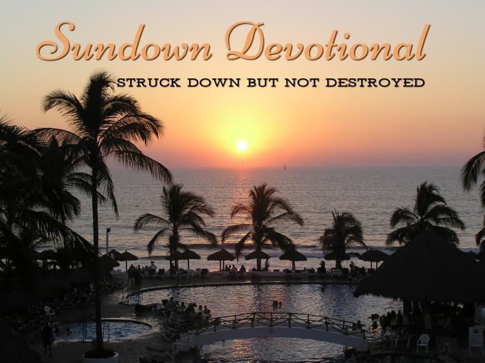 "We’ve been thrown down, but we haven’t broken." 2 Corinthians 4:9 MSG
