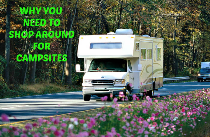 You can reduce what you pay for campsites if you take the time to comparison shop when you're on the road.