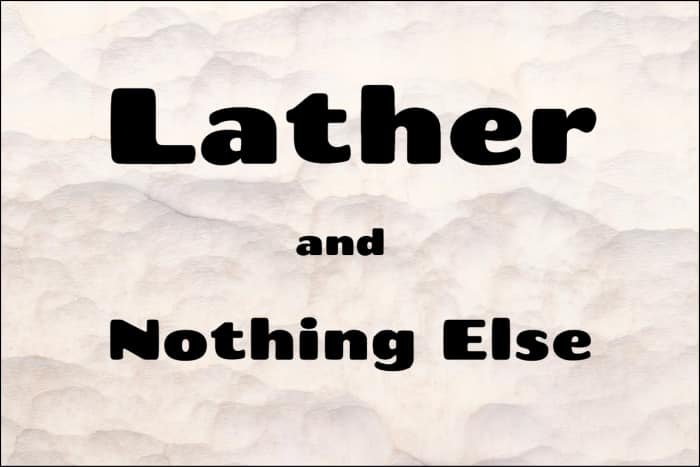 Lather Meaning