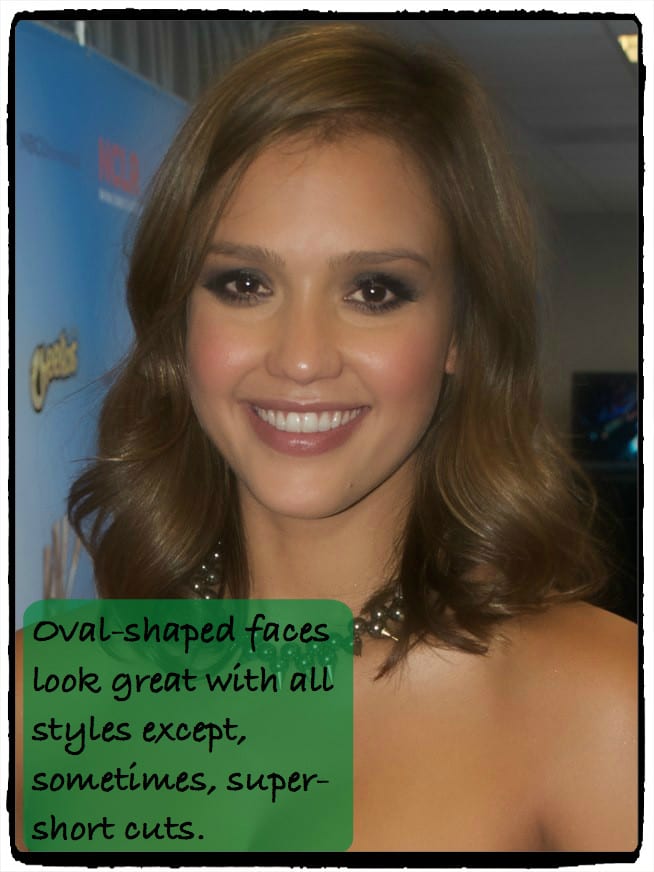 Jessica Alba can wear just about any style because of her oval-shaped face. She might want to avoid super-short cuts in case her head isn't as perfectly shaped as her face.