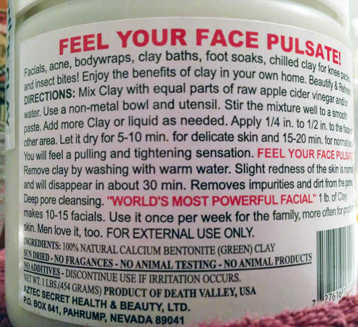 Clay mask ingredients: FEEL YOUR FACE PULSATE.