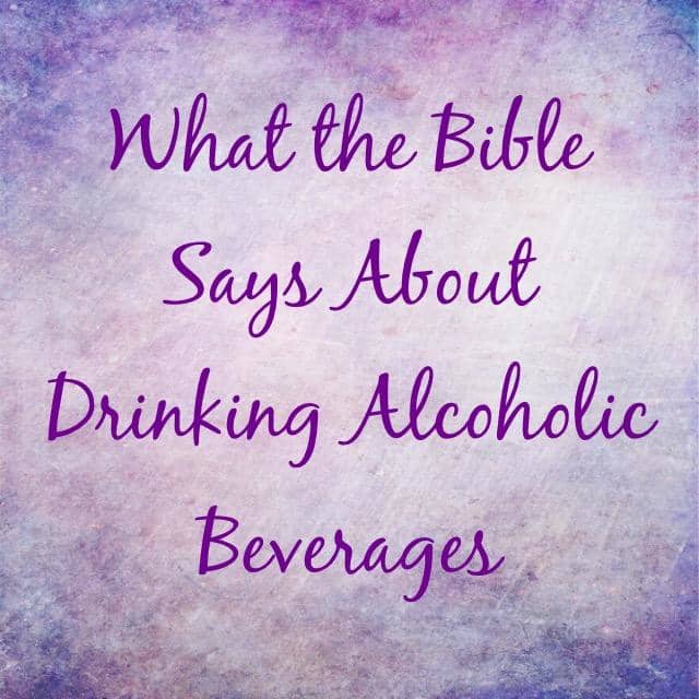 What The Bible Says About Drinking Alcohol - LetterPile