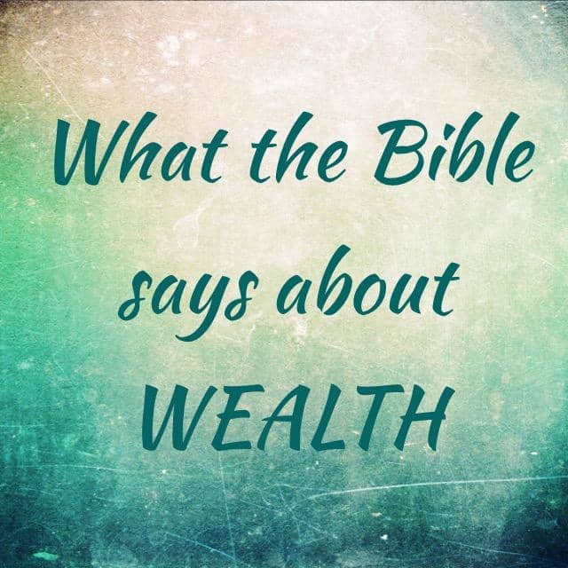 What the Bible Says About Wealth - LetterPile