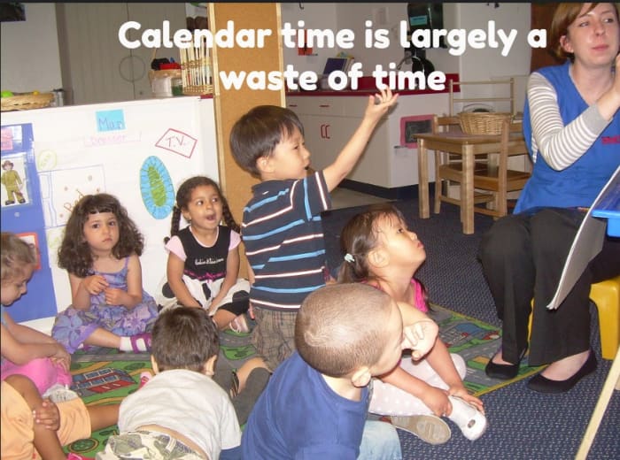 Children learn math skills such as counting, sequencing, and patterning more effectively with hands-on materials, not calendar time.