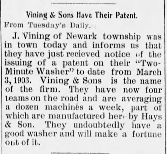 The Vinings develop a washing machine in 1903 and sell it widely. Wilson County Sun (Neodesha, Kansas) 20 Feb 1903, Fri • Page 4