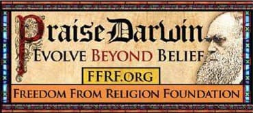 This billboard from the Freedom from Religion Foundation is a perfect image for a Darwin Day celebration.