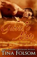 Gabriel's Mate is the third installment to Tina Folsom's Scanguards series.