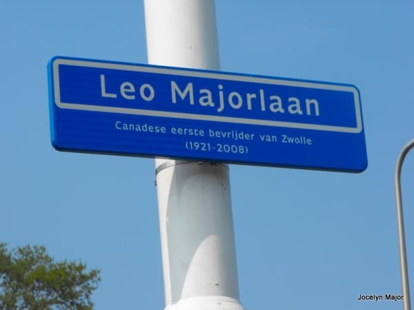 Leo Major Street sign in Zwolle, Netherlands. Reads: "Canadian first liberator of Zwolle (1921-2008)". Major used this route when he invaded the city.