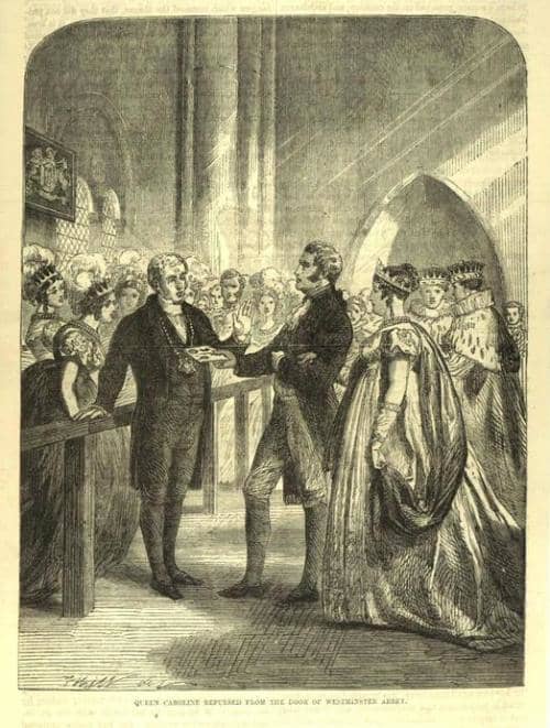 Queen Caroline attempts to enter Westminster Abbey for King George IV coronation but is refused entry