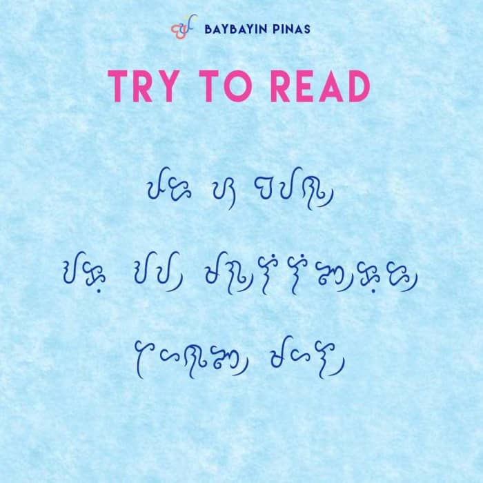 Try to read the following Baybayin characters.