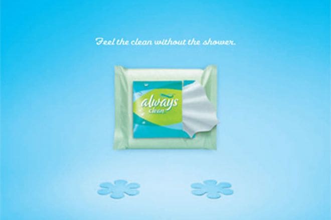 Always Clean was the first pad packaged with individually wrapped wipes to keep a woman feeling fresh. Their ad campaign says women can feel shower clean without the shower.