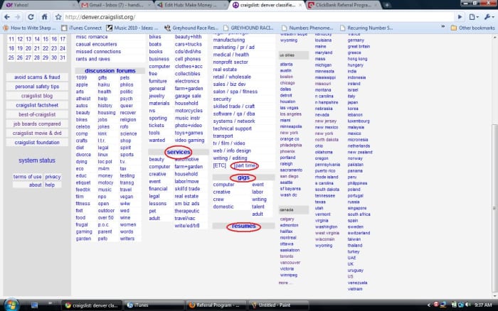 The "Gigs" section on Craigslist looks for more specialized talent and is usually good for finding miscellaneous jobs.